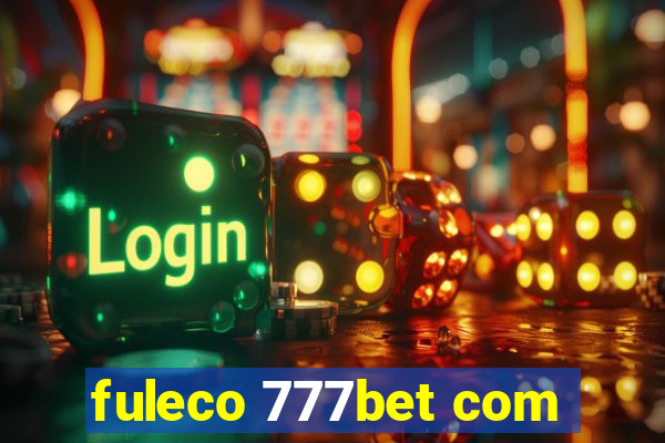 fuleco 777bet com